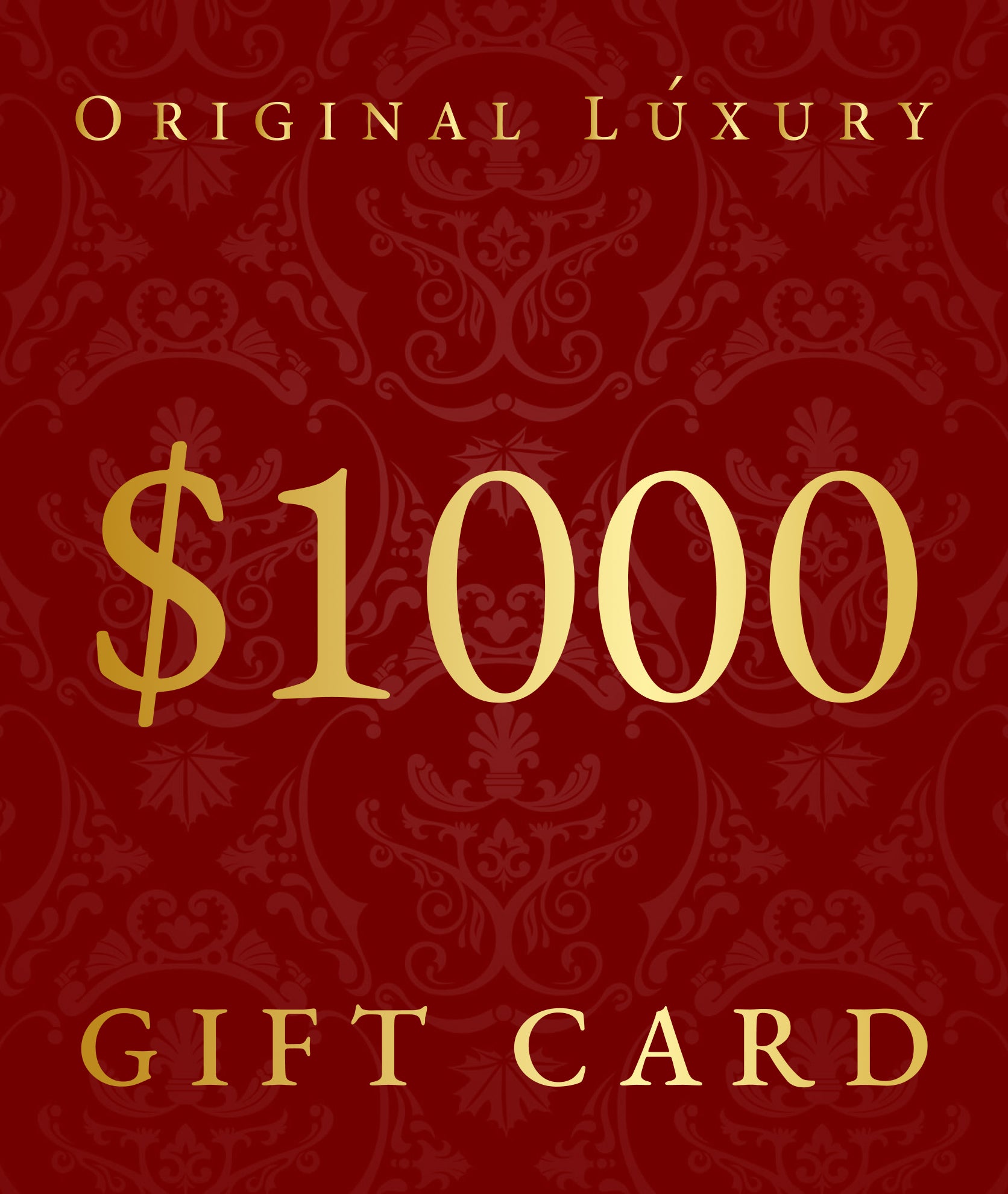 OriginalLuxury Gift Card | $1000